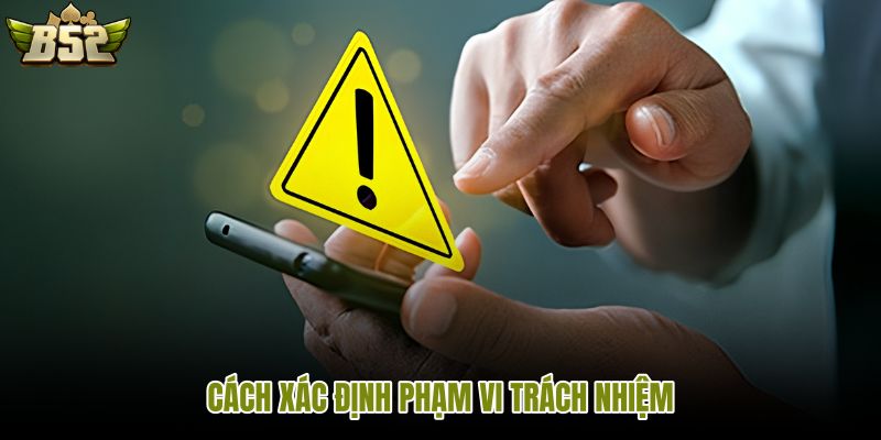 cach-xac-dinh-pham-vi-trach-nhiem cach-xac-dinh-pham-vi-trach-nhiem