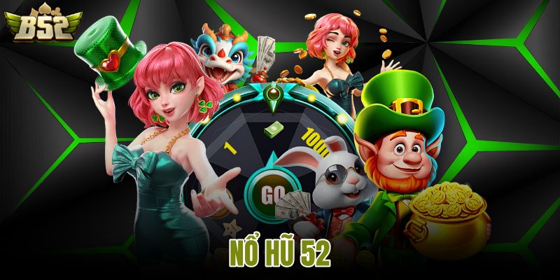 Nổ hũ 52