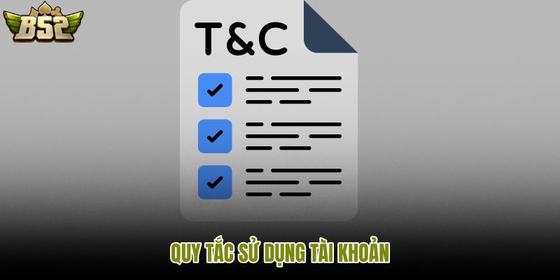 quy-tac-su-dung-tai-khoan