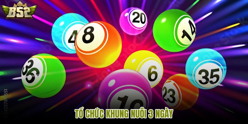 to-chuc-khung-nuoi-3-ngay