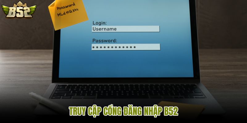 truy-cap-cong-dang-nhap-b52