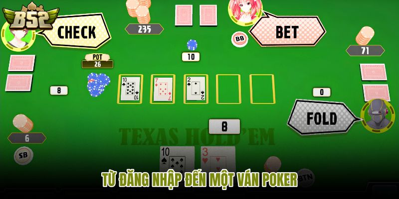 tu-dang-nhap-den-mot-van-poker